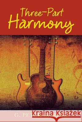 Three-Part Harmony G Peter Chriske 9781532058998 iUniverse - książka