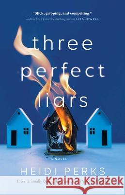 Three Perfect Liars Heidi Perks 9781982139940 Gallery Books - książka