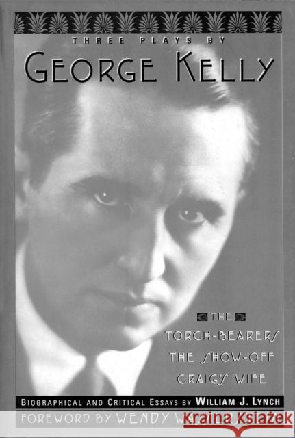 Three Plays By George Kelly Kelly, George 9780879102791 Limelight Editions - książka