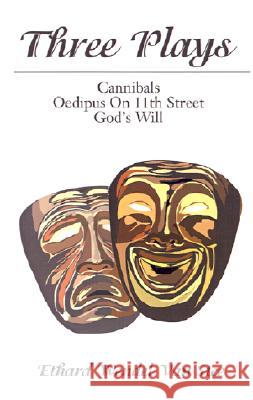 Three Plays: Cannibals/Oedipus on 11th Street/God's Will Van Stee, Ethard Wendel 9780595202997 Writers Club Press - książka