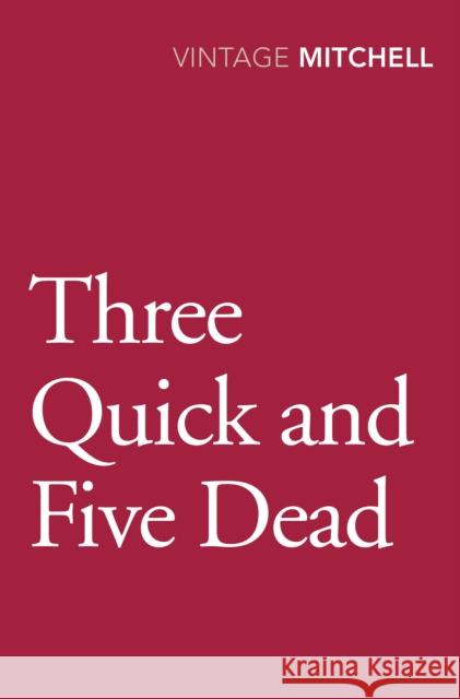 Three Quick and Five Dead Gladys Mitchell 9780099584025 VINTAGE - książka