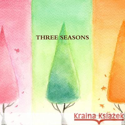 THREE SEASONS Danielle Barry 9780244484705 Lulu.com - książka