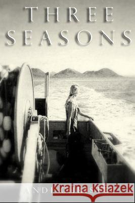 Three Seasons: Inspired By a True Story Christel, Andi 9781468112153 Createspace - książka