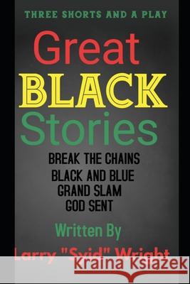 Three Shorts And A Play Wright Larry Wright 9798543427132 Independently published - książka