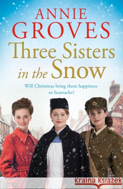 Three Sisters in the Snow Annie Groves 9780008754815 HarperCollins Publishers - książka