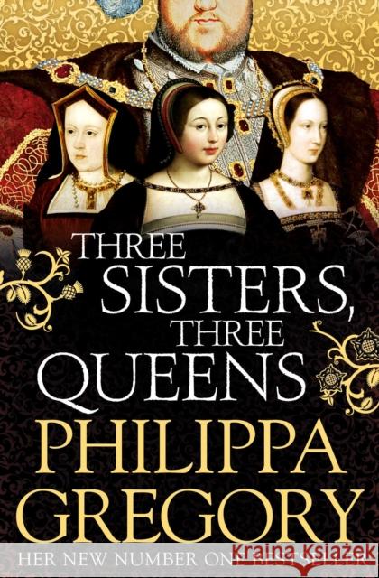 Three Sisters, Three Queens Gregory, Philippa 9781471133039 Simon & Schuster Ltd - książka