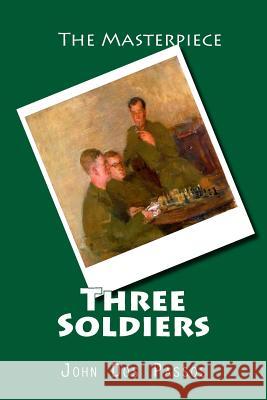 Three Soldiers John Dos Passos 9781519781321 Createspace Independent Publishing Platform - książka