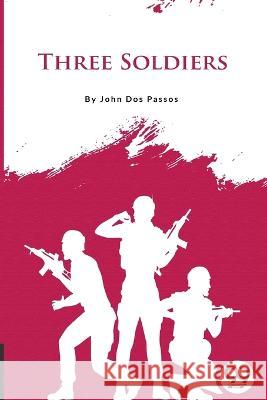 Three Soldiers John Dos Passos 9789356566255 Double 9 Booksllp - książka