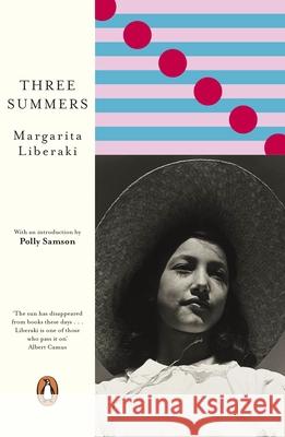 Three Summers Margarita Liberaki 9780241475065 Penguin Books Ltd - książka