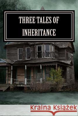 Three tales of Inheritance Roberts, Charles 9781508629795 Createspace - książka