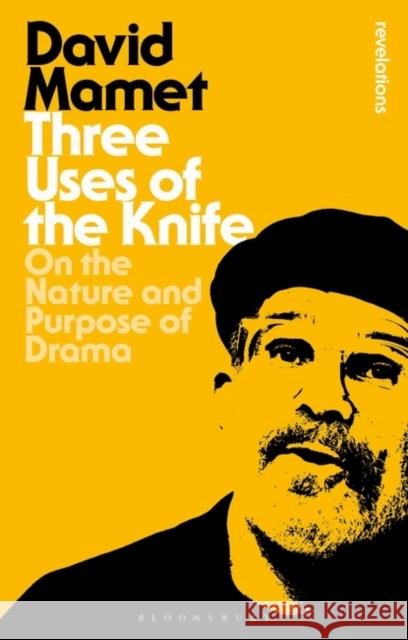 Three Uses Of The Knife David Mamet 9781350128958 Bloomsbury Publishing PLC - książka
