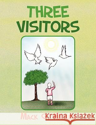 Three Visitors Mack G Hazley 9781453501078 Xlibris - książka