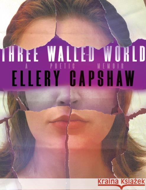 Three Walled World Ellery Capshaw 9781960988881 Clash Books - książka