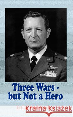 Three Wars - But Not a Hero Barbee, Bud 9781425128876 Trafford Publishing - książka