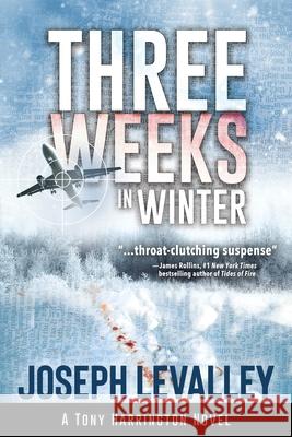 Three Weeks in Winter Joseph Levalley 9781947305717 Bookpress Publishing - książka