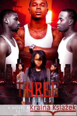 Three Wishes Edward D. Harrison 9781475280678 Createspace - książka
