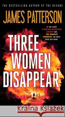 Three Women Disappear James Patterson Shan Serafin 9781538750087 Grand Central Publishing - książka