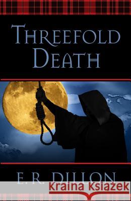 Threefold Death E R Dillon 9781432832025 Cengage Learning, Inc - książka