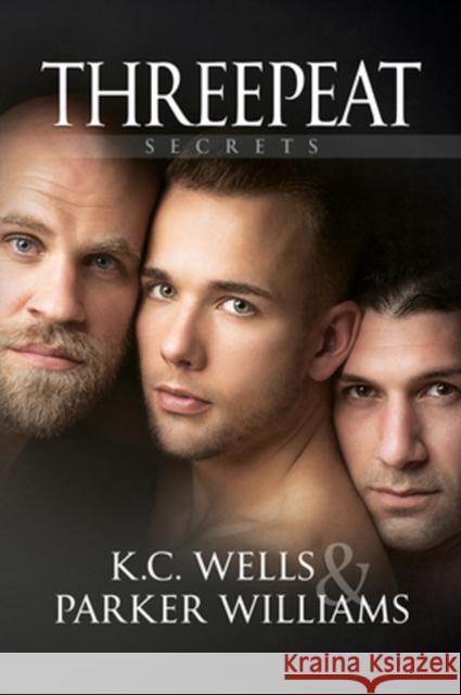 Threepeat K. C. Wells Parker Williams 9781640808041 Dreamspinner Press - książka