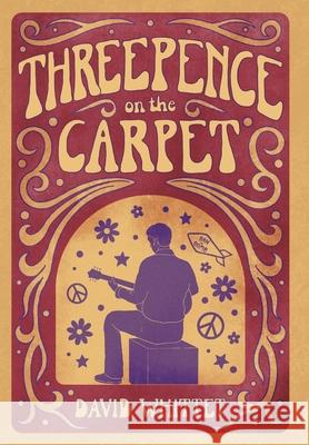 Threepence on the Carpet David Whittet Holly Dunn 9781067106935 Audacious Ink - książka