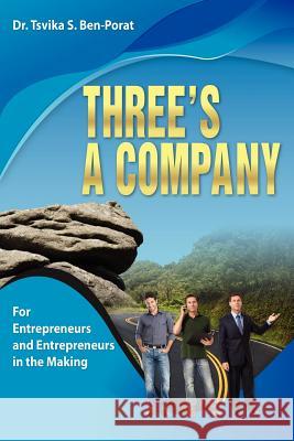 Three's a company: For Entrepreneurs and Entrepreneurs In the Making Bedding, David C. 9781478146506 Createspace - książka