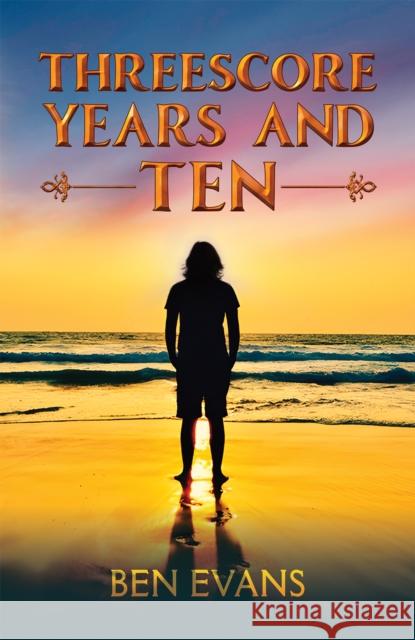 Threescore Years and Ten Ben Evans 9781035891221 Austin Macauley Publishers - książka