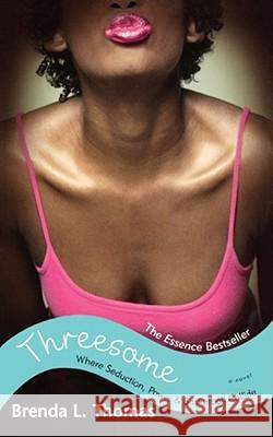 Threesome: Where Seduction, Power & Basketball Collide Thomas, Brenda L. 9780743497053 Pocket Books - książka