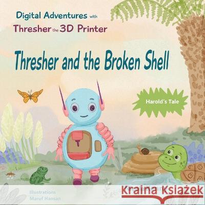 Thresher and the Broken Shell: Harold's Tale Nicola Kenny 9780473639273 DC Publishing - książka