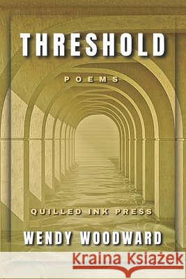 Threshold Woodward, Wendy 9781049219059 Quilled Ink Press - książka