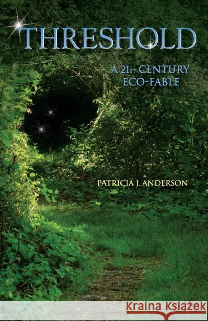 Threshold Patricia J. Anderson 9781988761169 Common Deer Press - książka