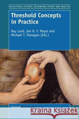 Threshold Concepts in Practice Ray Land Jan H. F. Meyer Michael T. Flanagan 9789463005104 Sense Publishers - książka