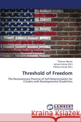 Threshold of Freedom Nerney, Thomas 9786137329788 LAP Lambert Academic Publishing - książka