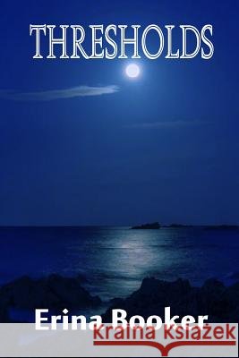 Thresholds Erina Booker 9781329810280 Lulu.com - książka