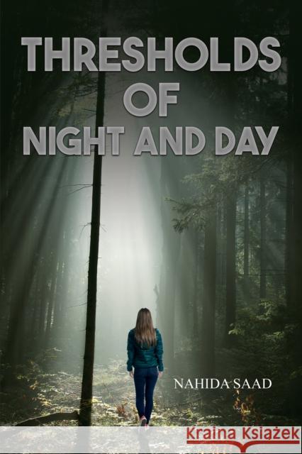 Thresholds of Night and Day Nahida Saad 9781035895199 Austin Macauley Publishers - książka
