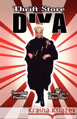 Thrift Store Diva Helen Pearson 9780985325916 Milligan Books - książka
