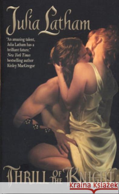 Thrill of the Knight Julia Latham 9780061235153 Avon Books - książka