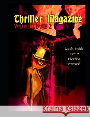 Thriller Magazine (Volume 2, Issue 2) John Grey Chris Fortunato Robb T. White 9781670168320 Independently Published - książka