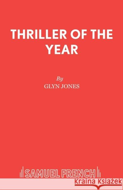 Thriller of the Year Glyn Jones 9780573030161 Samuel French - książka