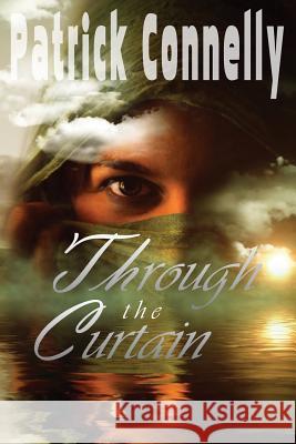 Thriller: Through the Curtain (Cozy Mystery Romance) Connelly Patrick 9781682043202 Astounding Stories - książka