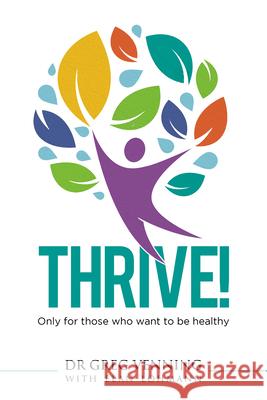 Thrive Elan Lohmann Gregory David Venning 9780994684004 Jacana Media - książka