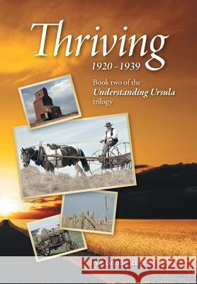 Thriving: 1920-1939 Corinne Jeffery 9781525530296 FriesenPress - książka