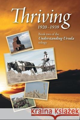 Thriving: 1920-1939 Corinne Jeffery 9781525530302 FriesenPress - książka