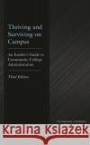 Thriving and Surviving on Campus Bob Jensen 9781475873443 Rowman & Littlefield