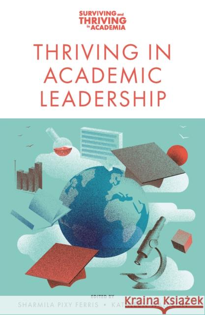 Thriving in Academic Leadership  9781837533039 Emerald Publishing Limited - książka
