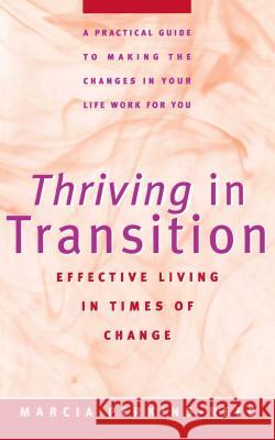 Thriving in Transition: Effective Living in Times of Change Marcia A Perkins-Reed 9780684811895 Simon & Schuster - książka