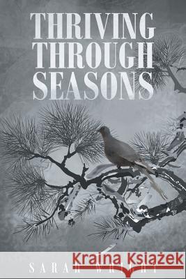 Thriving Through Seasons Reader in Hispanic Studies Sarah Wright 9781681974385 Christian Faith - książka