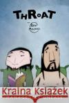 Throat: Manageable Unease Ben Mitchell 9781493719716 Createspace