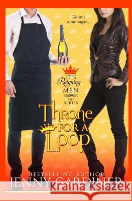 Throne for a Loop Jenny Gardiner 9781530134946 Createspace Independent Publishing Platform - książka