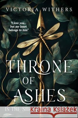 Throne of Ashes: In the shadows of Alnor Victoria Withers 9781923333406 Victoria Withers - książka