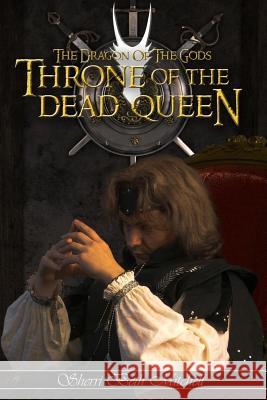 Throne of the Dead Queen Sherri Mitchell Fantasy Grfx 9781502528094 Createspace - książka